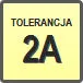 Piktogram - Tolerancja: 2A